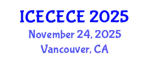 International Conference on Electrical, Computer, Electronics and Communication Engineering (ICECECE) November 24, 2025 - Vancouver, Canada