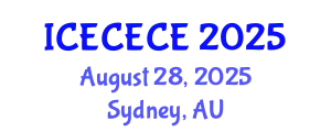 International Conference on Electrical, Computer, Electronics and Communication Engineering (ICECECE) August 28, 2025 - Sydney, Australia