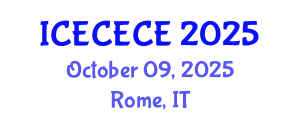 International Conference on Electrical, Computer, Electronics and Communication Engineering (ICECECE) October 09, 2025 - Rome, Italy