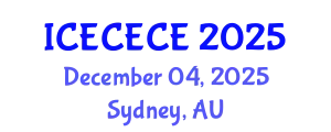 International Conference on Electrical, Computer, Electronics and Communication Engineering (ICECECE) December 04, 2025 - Sydney, Australia