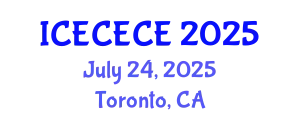 International Conference on Electrical, Computer, Electronics and Communication Engineering (ICECECE) July 24, 2025 - Toronto, Canada
