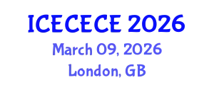 International Conference on Electrical, Computer, Electronics and Communication Engineering (ICECECE) March 09, 2026 - London, United Kingdom