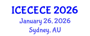 International Conference on Electrical, Computer, Electronics and Communication Engineering (ICECECE) January 26, 2026 - Sydney, Australia