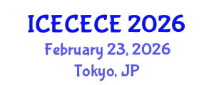 International Conference on Electrical, Computer, Electronics and Communication Engineering (ICECECE) February 23, 2026 - Tokyo, Japan