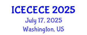 International Conference on Electrical, Computer, Electronics and Communication Engineering (ICECECE) July 17, 2025 - Washington, United States