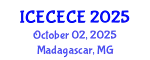 International Conference on Electrical, Computer, Electronics and Communication Engineering (ICECECE) October 02, 2025 - Madagascar, Madagascar