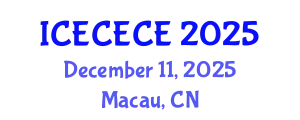 International Conference on Electrical, Computer, Electronics and Communication Engineering (ICECECE) December 11, 2025 - Macau, China