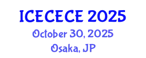 International Conference on Electrical, Computer, Electronics and Communication Engineering (ICECECE) October 30, 2025 - Osaka, Japan