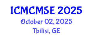 International Conference on Mathematical and Computational Methods in Science and Engineering (ICMCMSE) October 02, 2025 - Tbilisi, Georgia