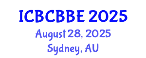 International Conference on Bioinformatics, Computational Biology and Biomedical Engineering (ICBCBBE) August 28, 2025 - Sydney, Australia