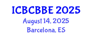 International Conference on Bioinformatics, Computational Biology and Biomedical Engineering (ICBCBBE) August 14, 2025 - Barcelona, Spain