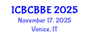 International Conference on Bioinformatics, Computational Biology and Biomedical Engineering (ICBCBBE) November 17, 2025 - Venice, Italy