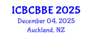 International Conference on Bioinformatics, Computational Biology and Biomedical Engineering (ICBCBBE) December 04, 2025 - Auckland, New Zealand