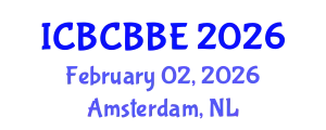 International Conference on Bioinformatics, Computational Biology and Biomedical Engineering (ICBCBBE) February 02, 2026 - Amsterdam, Netherlands