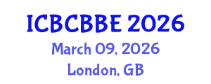 International Conference on Bioinformatics, Computational Biology and Biomedical Engineering (ICBCBBE) March 09, 2026 - London, United Kingdom