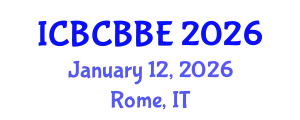 International Conference on Bioinformatics, Computational Biology and Biomedical Engineering (ICBCBBE) January 12, 2026 - Rome, Italy