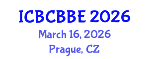 International Conference on Bioinformatics, Computational Biology and Biomedical Engineering (ICBCBBE) March 16, 2026 - Prague, Czechia