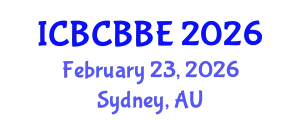 International Conference on Bioinformatics, Computational Biology and Biomedical Engineering (ICBCBBE) February 23, 2026 - Sydney, Australia