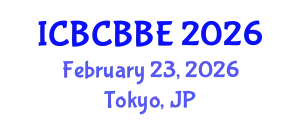 International Conference on Bioinformatics, Computational Biology and Biomedical Engineering (ICBCBBE) February 23, 2026 - Tokyo, Japan