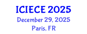 International Conference on Information, Electronic and Communications Engineering (ICIECE) December 29, 2025 - Paris, France