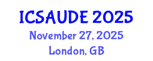 International Conference on Sustainable Architecture and Urban Design Engineering (ICSAUDE) November 27, 2025 - London, United Kingdom