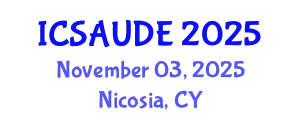 International Conference on Sustainable Architecture and Urban Design Engineering (ICSAUDE) November 03, 2025 - Nicosia, Cyprus