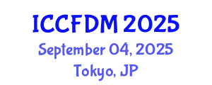 International Conference on Computational Fluid Dynamics and Mechanics (ICCFDM) September 04, 2025 - Tokyo, Japan