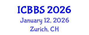 International Conference on Business and Behavioral Sciences (ICBBS) January 12, 2026 - Zurich, Switzerland