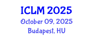 International Conference on Leadership and Management (ICLM) October 09, 2025 - Budapest, Hungary
