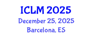 International Conference on Leadership and Management (ICLM) December 25, 2025 - Barcelona, Spain