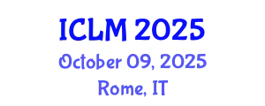 International Conference on Leadership and Management (ICLM) October 09, 2025 - Rome, Italy