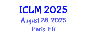 International Conference on Leadership and Management (ICLM) August 28, 2025 - Paris, France
