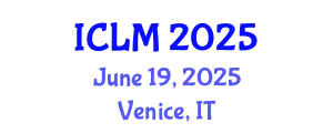 International Conference on Leadership and Management (ICLM) June 19, 2025 - Venice, Italy