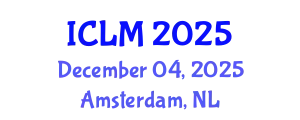 International Conference on Leadership and Management (ICLM) December 04, 2025 - Amsterdam, Netherlands