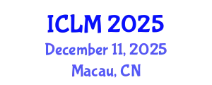 International Conference on Leadership and Management (ICLM) December 11, 2025 - Macau, China