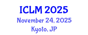 International Conference on Leadership and Management (ICLM) November 24, 2025 - Kyoto, Japan