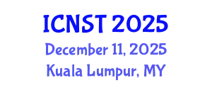 International Conference on Nuclear Science and Technology (ICNST) December 11, 2025 - Kuala Lumpur, Malaysia