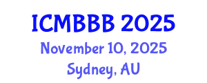 International Conference on Molecular Biology, Biochemistry and Biotechnology (ICMBBB) November 10, 2025 - Sydney, Australia