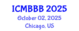 International Conference on Molecular Biology, Biochemistry and Biotechnology (ICMBBB) October 02, 2025 - Chicago, United States