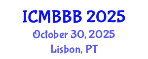 International Conference on Molecular Biology, Biochemistry and Biotechnology (ICMBBB) October 30, 2025 - Lisbon, Portugal