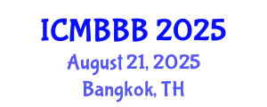 International Conference on Molecular Biology, Biochemistry and Biotechnology (ICMBBB) August 21, 2025 - Bangkok, Thailand