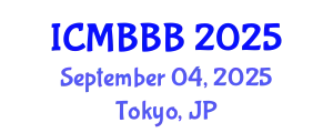 International Conference on Molecular Biology, Biochemistry and Biotechnology (ICMBBB) September 04, 2025 - Tokyo, Japan