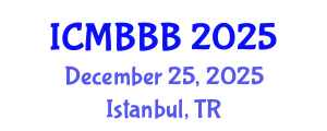 International Conference on Molecular Biology, Biochemistry and Biotechnology (ICMBBB) December 25, 2025 - Istanbul, Turkey