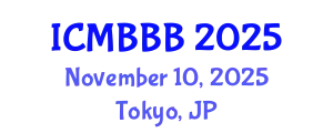 International Conference on Molecular Biology, Biochemistry and Biotechnology (ICMBBB) November 10, 2025 - Tokyo, Japan