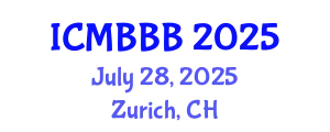International Conference on Molecular Biology, Biochemistry and Biotechnology (ICMBBB) July 28, 2025 - Zurich, Switzerland