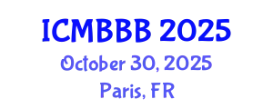 International Conference on Molecular Biology, Biochemistry and Biotechnology (ICMBBB) October 30, 2025 - Paris, France