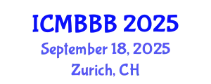 International Conference on Molecular Biology, Biochemistry and Biotechnology (ICMBBB) September 18, 2025 - Zurich, Switzerland