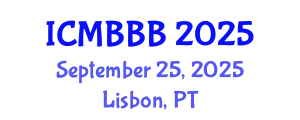 International Conference on Molecular Biology, Biochemistry and Biotechnology (ICMBBB) September 25, 2025 - Lisbon, Portugal