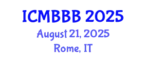 International Conference on Molecular Biology, Biochemistry and Biotechnology (ICMBBB) August 21, 2025 - Rome, Italy