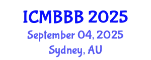 International Conference on Molecular Biology, Biochemistry and Biotechnology (ICMBBB) September 04, 2025 - Sydney, Australia